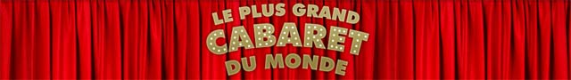 Le Plus Grand Cabaret du Monde: samedi 19 septembre 2009