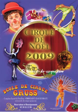 Cirque de Nol de l'Ecole de Cirque Gruss du 29 novembre au 29 décembre
