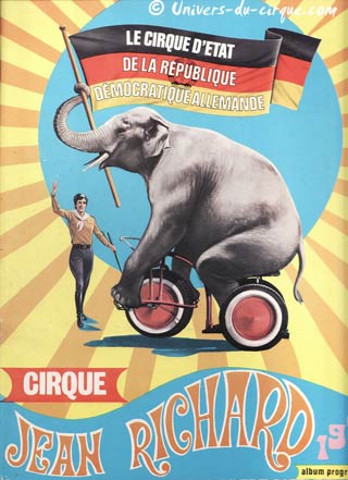 Les cirques d'Allemagne de l'Est (13): la tournée du cirque d'Etat en France chez Jean Richard