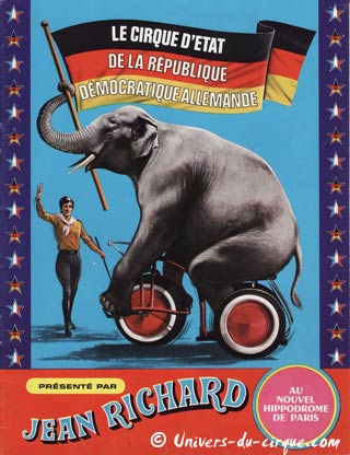 Les cirques d'Allemagne de l'Est (13): la tournée du cirque d'Etat en France chez Jean Richard
