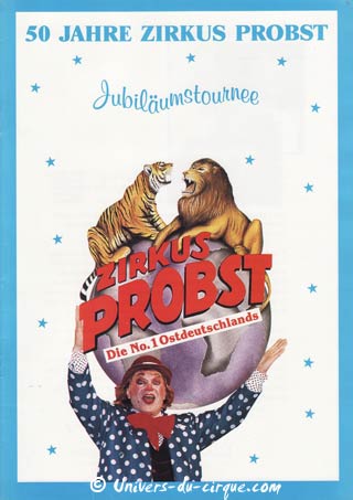 Les cirques d'Allemagne de l'Est (20): le Zirkus Probst (suite)