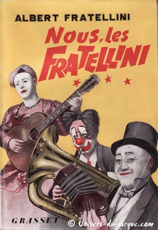 Réédition des mémoires d'Albert Fratellini: 