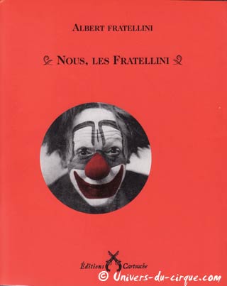 Réédition des mémoires d'Albert Fratellini: 