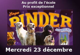 Représentation spéciale Ecole de chiens guides pour aveugles et malvoyants au cirque Pinder