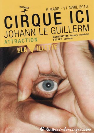 Paris: le séjour au Parc de la Villette de Cirque Ici - Johann Le Guillerm se poursuit jusqu'au 11 avril 2010