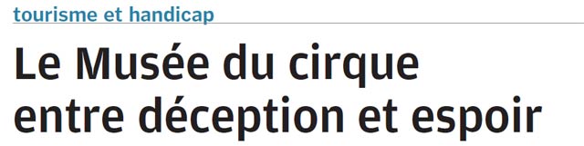 Vatan: le musée du cirque entre déception et espoir