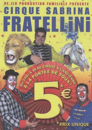 La tournée du mois d'avril 2010 du cirque Sabrina Fratellini