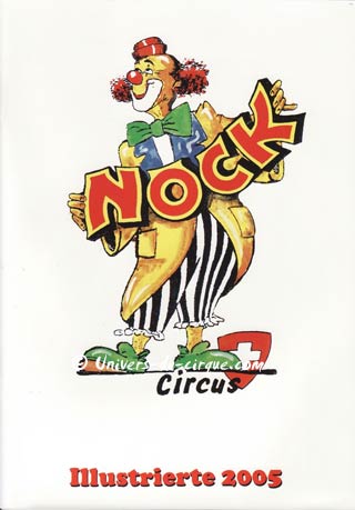 Les 150 ans du cirque Nock en Suisse