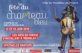 Seine-Saint-Denis: la Fête du Chapiteau Bleu à Tremblay-en-France les 12 et 13 juin 2010