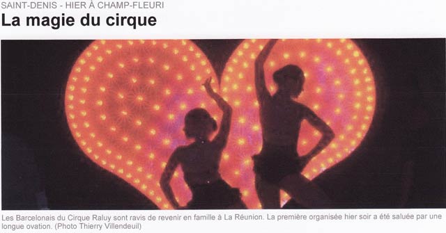 La presse de l'île de la Réunion tombe sous le charme du nouveau spectacle 2010 du cirque Raluy