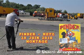 Le cirque Pinder est arrivé à Metz le 28 juin 2010