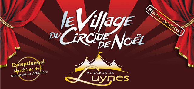 Indre-et-Loire: retour aux sources dans un village Ligérien pour le Village du Cirque de Nol