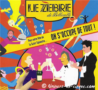 Paris: réveillon de la Saint Sylvestre au Cabaret-Cirque du Zèbre de Belleville