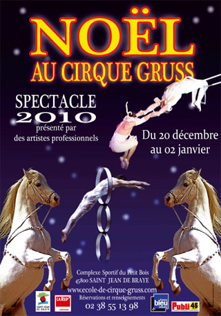 Loiret: Nol à l'Ecole de Cirque Gruss jusqu'au 02 janvier 2011 à Saint-Jean-De-Bray