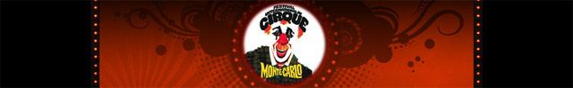 Monaco: le programme du 35 Festival International du Cirque de Monte-Carlo