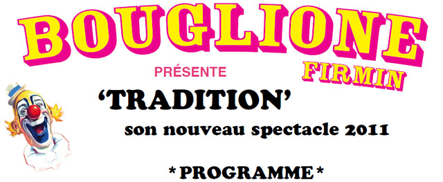 Belgique: le programme 2011 du Cirque Firmin Bouglione