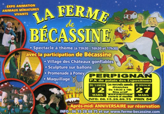 Pyrénées-Orientales: La Ferme de Bécassine à Perpignan du 12 au 27 mars 2011