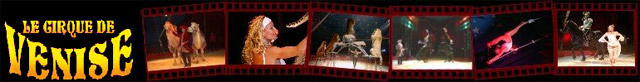 Saône-et-Loire: le Cirque de Venise à Mâcon, du 29 mars au 03 avril 2011