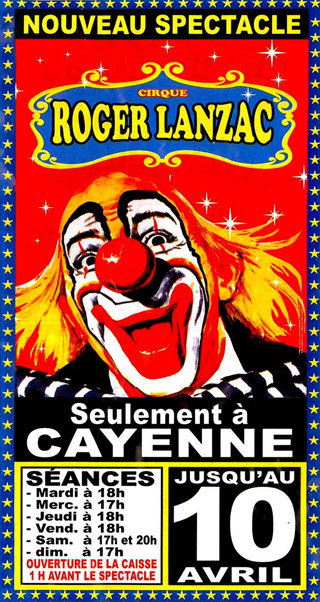 Guyane: le séjour du Cirque Roger Lanzac à Cayenne se poursuit jusqu'au 10 avril prochain