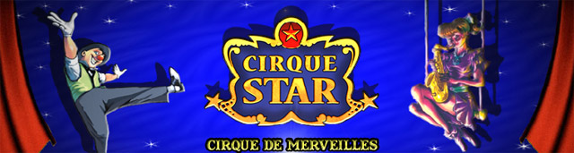 Le nouveau spectacle du Cirque Star 