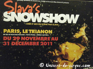 Paris: le Slava's Snow Show au Trianon du 29 novembre au 31 décembre 2011