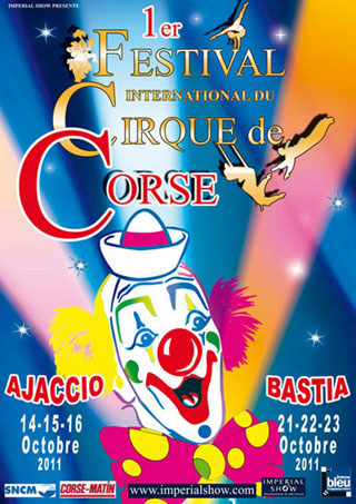 Corse: 1 Festival international du Cirque du 14 au 23 octobre 2011 sur l'Ile de Beauté