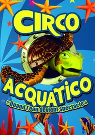 Nord: le Circo Acquatico à Valenciennes du 14 au 18 décembre 2011