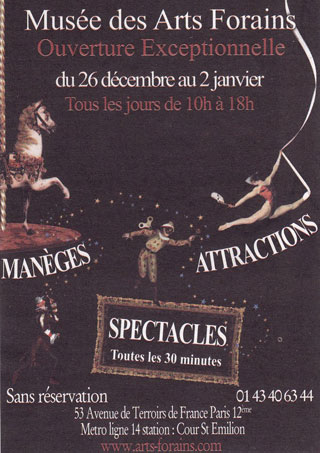 Paris: ouverture exceptionnelle du Musée des Arts Forains du 26 décembre 2011 au 02 janvier 2012