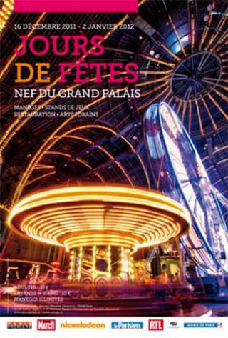 Paris: Jours de Fêtes au Grand Palais du 16 décembre 2011 au 02 janvier 2012