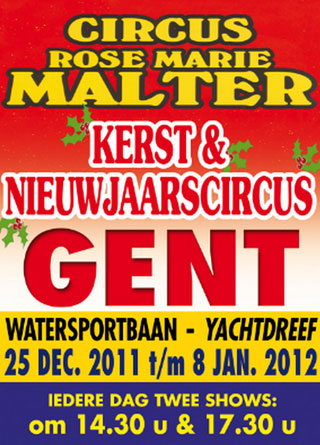 Belgique: le Circus Rose-Marie Malter à Gand du 25 décembre 2011 au 08 janvier 2012