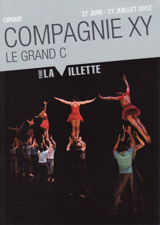 Paris: la Compagnie XY au Parc de La Villette du 27 juin au 21 juillet 2012