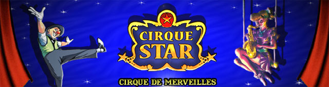 La tournée du mois de juillet du Cirque Star