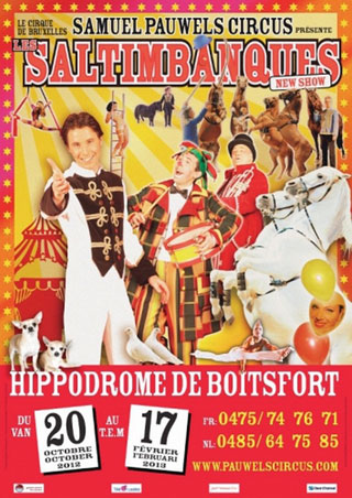 Belgique: nouveau spectacle du Cirque Samuel Pauwels à Bruxelles du 20 octobre 2012 au 17 février 2013