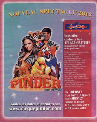 Le partenariat entre JouéClub et le Cirque Pinder se poursuit à l'occasion des Fêtes de Nol 2012