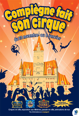 Oise: Compiègne fait son cirque du 23 novembre 2012 au 06 janvier 2013