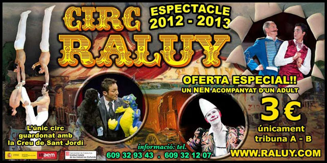 Espagne: le Cirque Raluy poursuit sa tournée 2012-2013 en Catalogne