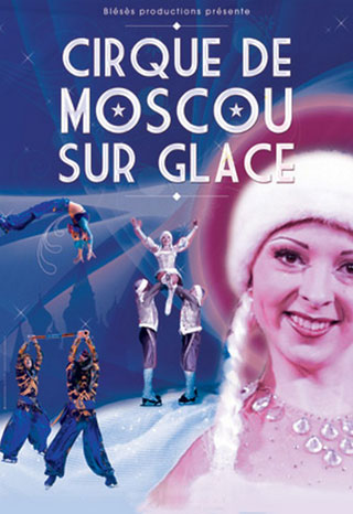 Seine-Maritime: le Cirque de Moscou sur glace au Casino de Dieppe le 29 novembre 2012